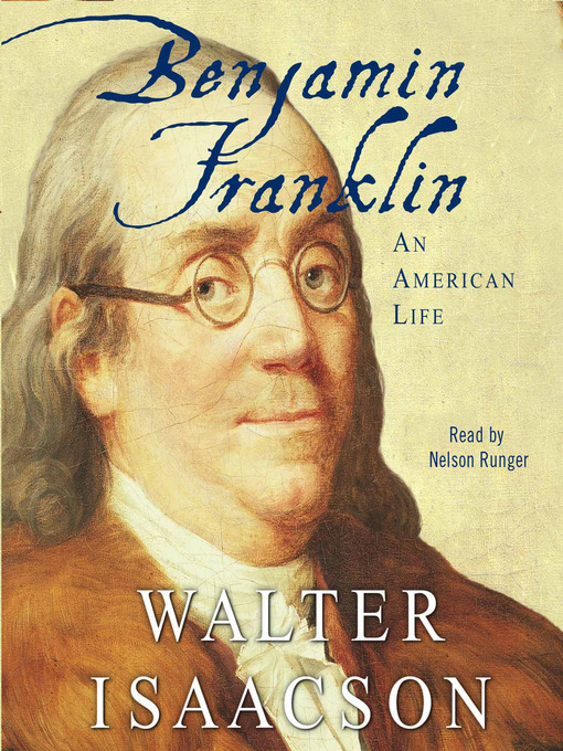 Title details for Benjamin Franklin by Walter Isaacson - Wait list